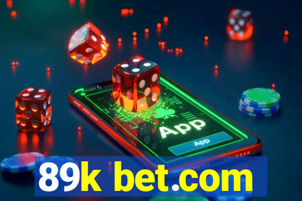 89k bet.com